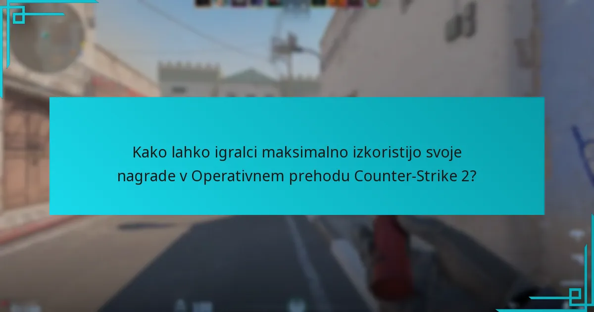 Katere nedavne posodobitve so vplivale na nagrade Operativnega prehoda?