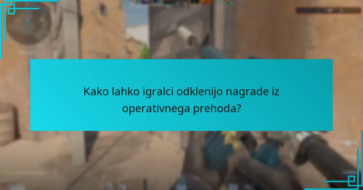 Kako lahko igralci odklenijo nagrade iz operativnega prehoda?