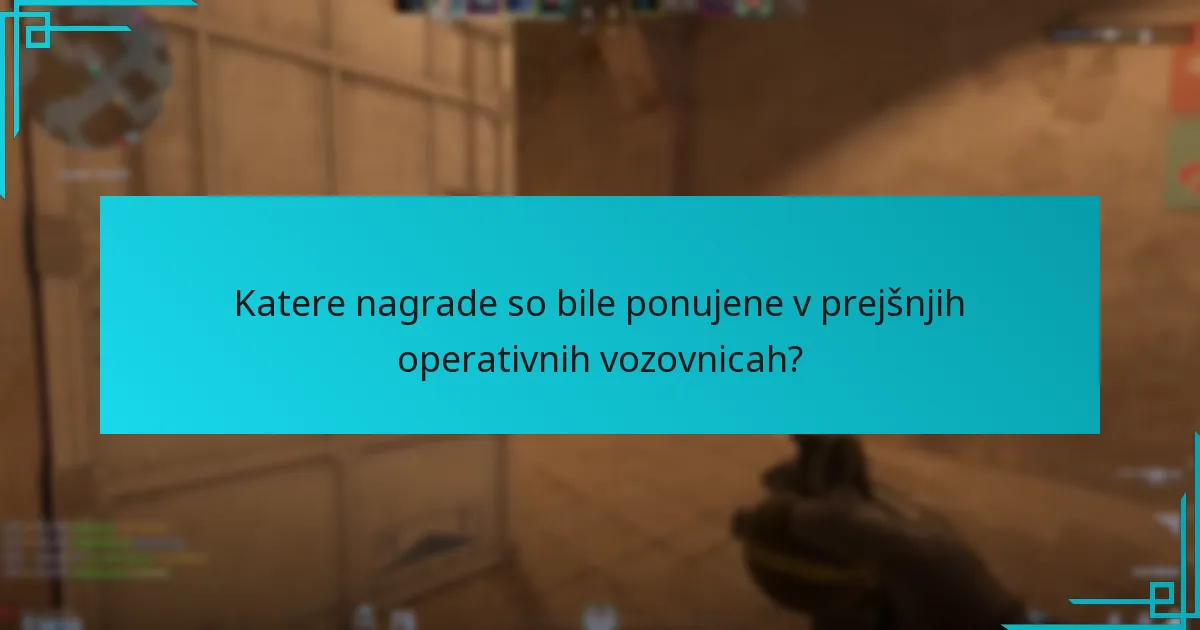 Kaj lahko igralci pričakujejo od prihodnjih nagrad operativne vozovnice?