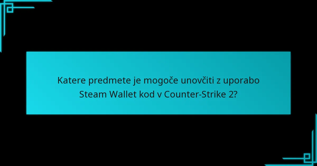 Katere so trenutne promocije za unovčenje Steam Wallet kod v Counter-Strike 2?