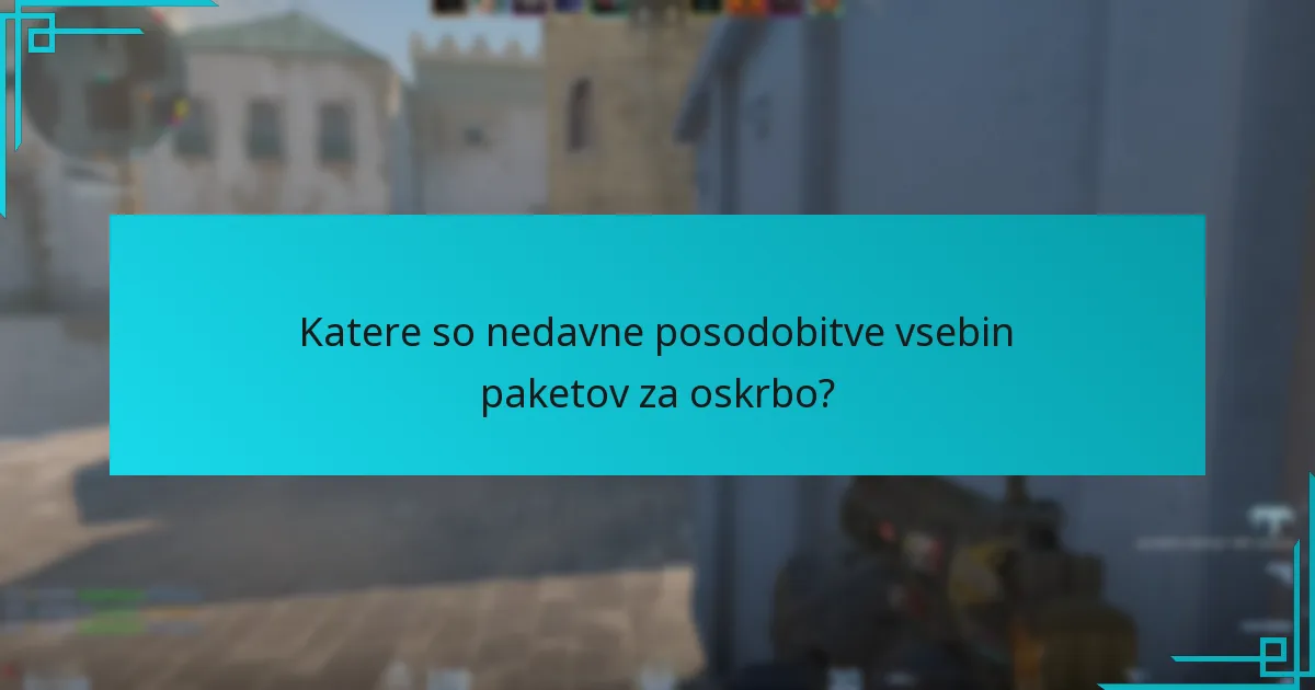 Kako se paketi za oskrbo v Counter-Strike 2 primerjajo s prejšnjimi različicami?