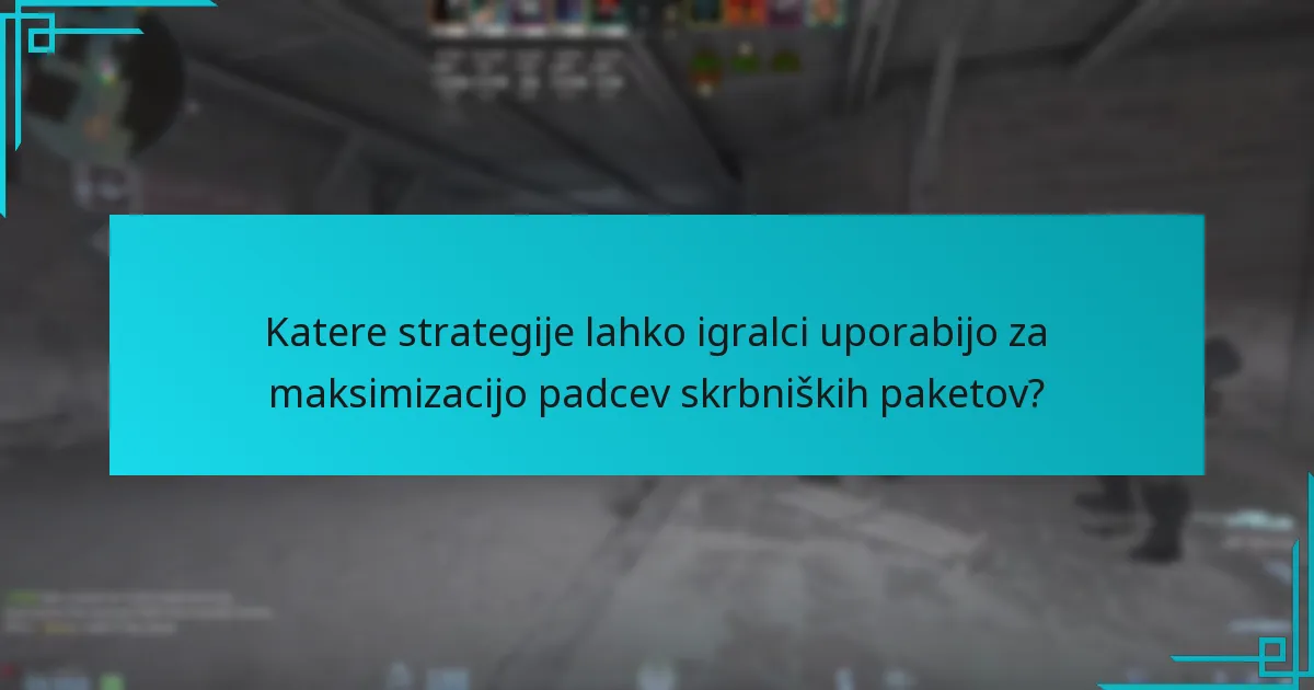Katere strategije lahko igralci uporabijo za maksimizacijo padcev skrbniških paketov?